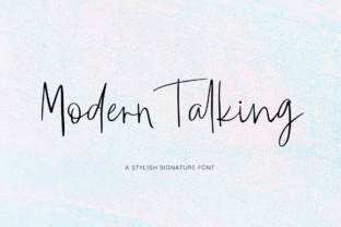 Modern Talking: A Web Designer’s Review of This Expressive Script Font