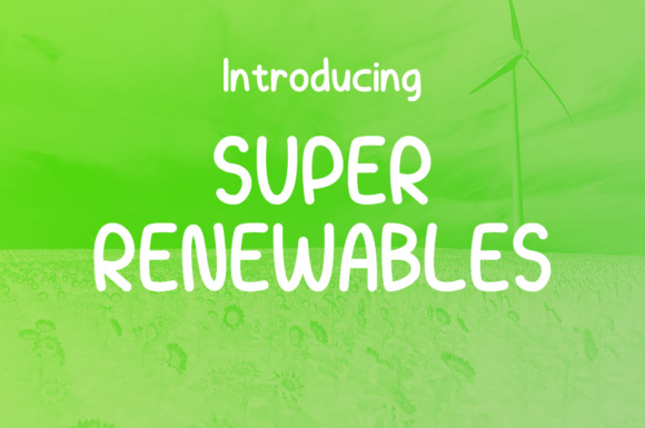 Super Renewables Font Review for Campaign-Ready Design Work